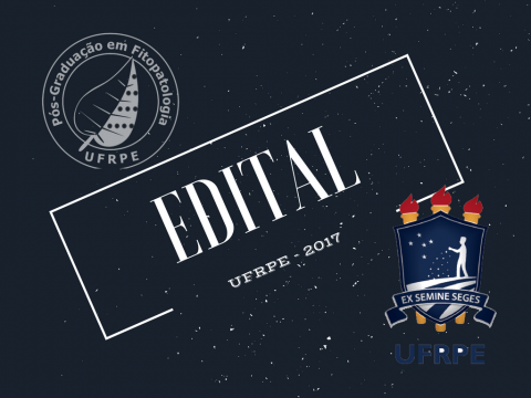 PROCESSO SELETIVO 2018.1 DO PROGRAMA DE PÓS-GRADUAÇÃO EM FITOPATOLOGIA DA UFRPE PARA INGRESSO EM MARÇO DE 2018